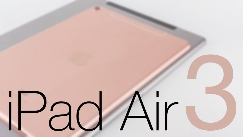 iPad Air 3 Latest Rumors on Specs and Release Date Indicate A November Release And Smart Connector